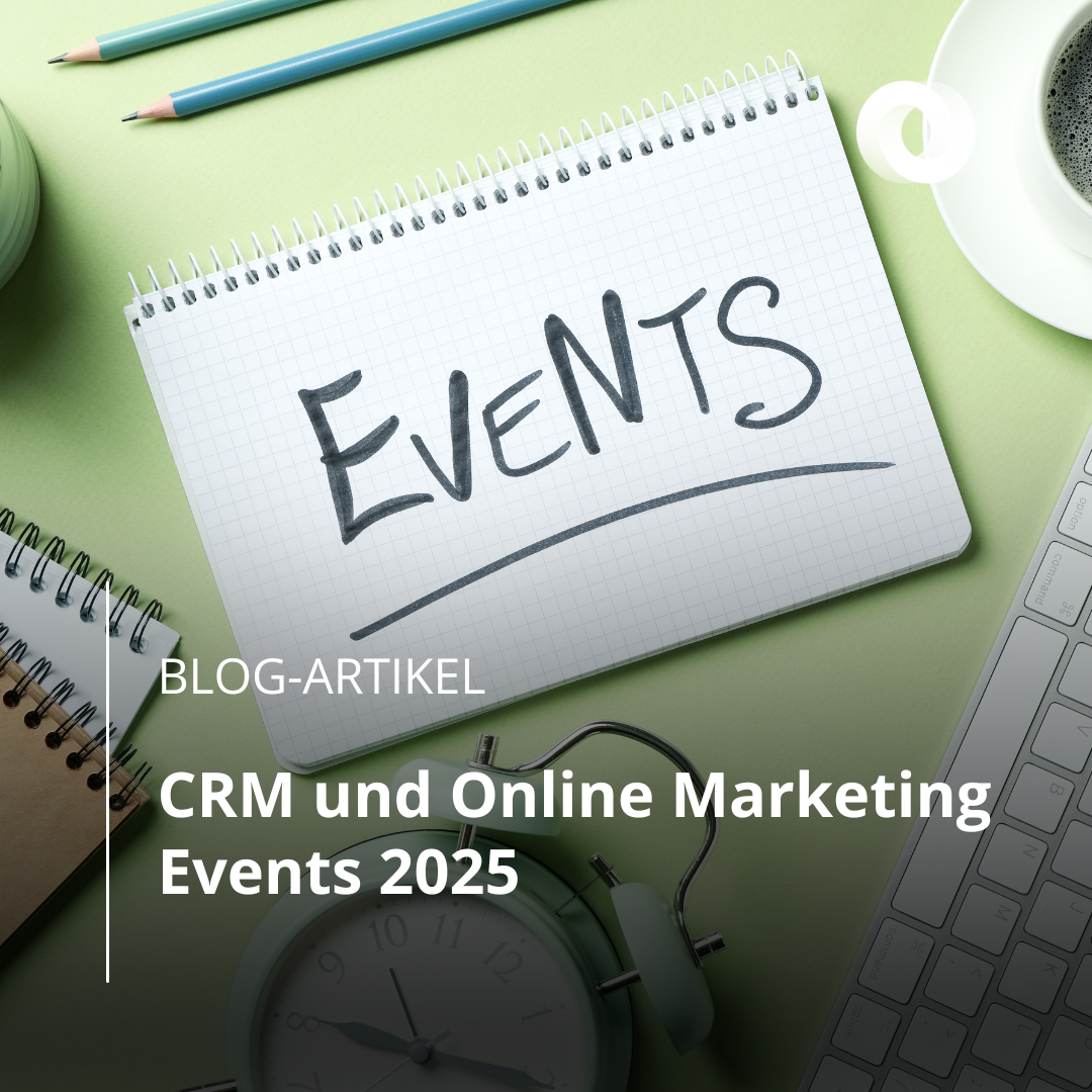 CRM und Online Marketing Events