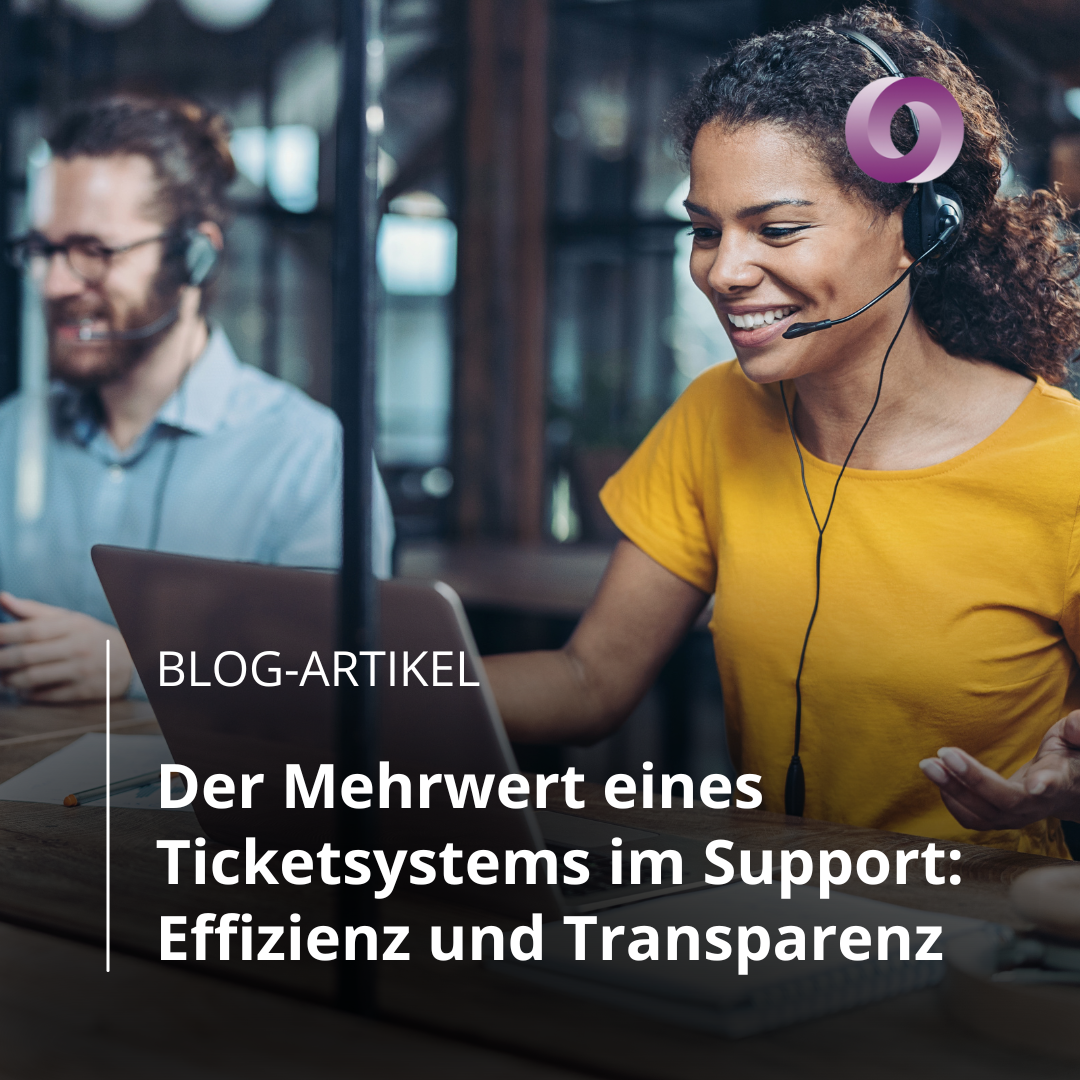 Mehrwert_Ticketsystem_Support